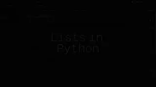 Lists in Python | Coding Fundamentals in Python 3