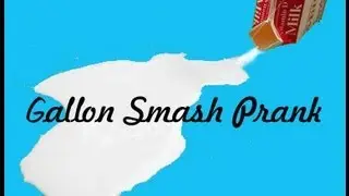 Colt's Gallon Smash Prank