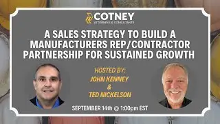 A Sales Strategy to Build Manufacturers Rep-Contractor Partnership for Sustained Growth