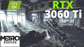Metro Exodus RTX 3060 Ti + AMD Ryzen 7 5800X | 4K, 1440p Ultra Settings | RTX On & Off