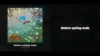 Before Spring Ends – Wang OK, 李天责 | Lyrics | 한국어 자막