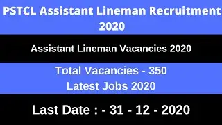 PSTCL Assistant Lineman Recruitment 2020 | PSTCL ALM Vacancy 2020 | PSTCL Recruitment 2020