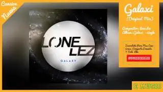Lone Lez - Galaxy (Original Mix)