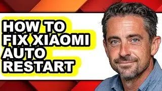 How to Fix Xiaomi Auto Restart (easy Method)