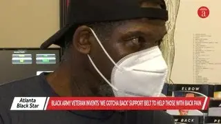 Black Army Veteran Invents &lsquo;We gotcha back&rsquo; Support Belt to Help Those with Back Pain
