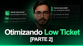 VALIDANDO UM LOW TICKET NA PR&Aacute;TICA 😳 - [PARTE 2]