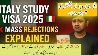 Italy Student Visa 2025 Rejections EXPLAINED | Latest Checklist & Updates