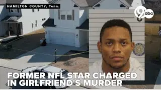 Former NFL player charged in girlfriend's murder after body found in Tennessee home