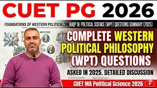 MA Political Science (HUQP 18) | CUET PG 2026 | WPT Question Discussion (2025) #cuetpoliticalscience
