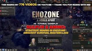 Sulfur & Ammo: Strategic Mining in Endzone #5 | Drought Survival Masterclass
