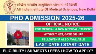 Ongoing PhD Admission 2025-26: AIIMS, Delhi With Fellowship | Non-NET/GATE Eligible | Entrance Exam