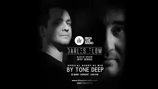 Tone Deep | Special Guest | Deep Senses | Darles Flow