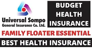 Universal Sampo Family Floater Essential | Complete Health Insurance Policy | Best Health Insurance