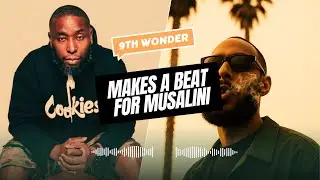 9th Wonder makes a beat for The Musalini