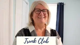 Trunk Club Unboxing & Try On