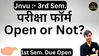 Jnvu 3rd Sem. Exam Form open or Not? Due Form Opened 🧐