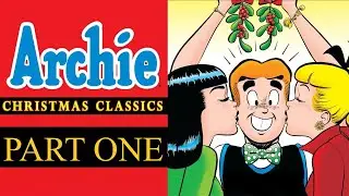 🔴 LIVE READING: CHRISTMAS with Archie and the Gang! (Part One)