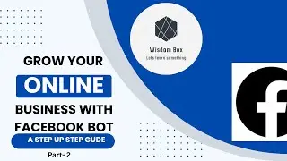How to use Facebook Messenger to Grow Your Business&mdash;A Step-by-Step Guide&mdash;Part 2 #facebookmarketing