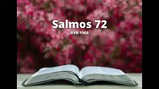 Salmos 72 - Reina Valera 1960 (Biblia en audio)