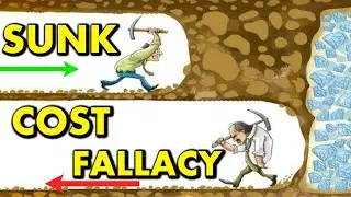 Why We Keep Sticking to Bad Decisions (Sunk Cost Fallacy )