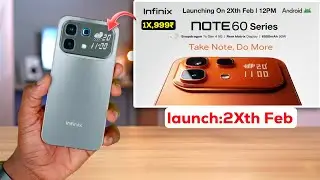 Infinix Note 60 Series - Launch Date & Price In India!