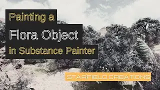 Painting a flora object for Starfield | Substance Painter