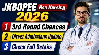 JKBOPEE Bsc Nursing 3rd Round Update Check Complete Details 