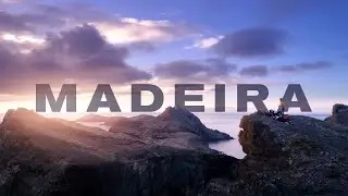 Madeira - A ten day story.