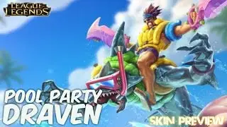 POOL PARTY DRAVEN - Skin Preview Gameplay - League of Legends - 【PBE】