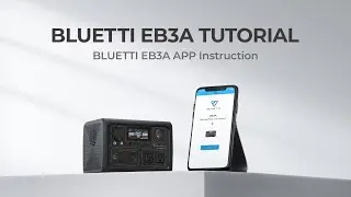 BLUETTI EB3A | How to Control EB3A via App