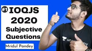 IOQJS 2020_ L1 Subjective | Expected Questions Series | NSEJS & INJSO | Mridul Pandey| unacademy