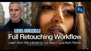 Photoshop Tutorial  Portrait Workflow with Luca Storelli | NBP Retouch Tools