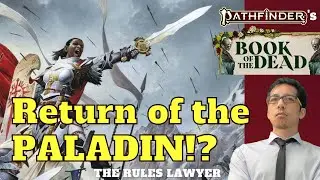 BOOK OF THE DEAD #3: New Archetypes to Fight Undead in Pathfinder 2e! (The Rules Lawyer)