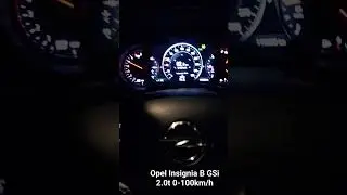 Opel Insignia B GSi 0-100km/h.                  #insignia#gsi#turbo#opelinsignia