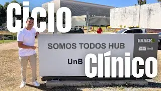 Como é o ciclo clínico da UnB? (Primeira Semana)
