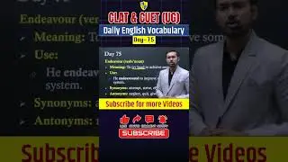 CLAT & CUET (UG) English Vocabulary | Day 75 | Endeavour Meaning, Synonyms & Antonyms