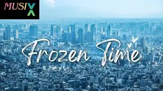 Frozen Time [ Mr.Ram &times; Musix] 