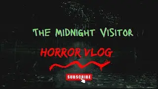 The Midnight Visitor - HORROR FACTORY