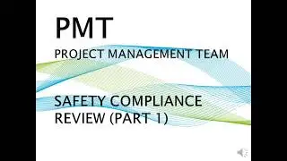 PMT   SAFETY COMPLIANCE REVIEW PART 1
