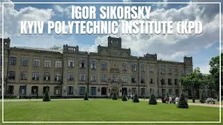 Igor Sikorsky Kyiv Polytechnic Institute (KPI) - Best Technical University in Ukraine
