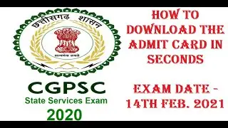 CGPSC 2020 ADMIT CARD || HOW TO DOWNLOAD ADMIT CARD FOR CGPSC 2020 PRELIMS || EXAM - 14 FEB 2021