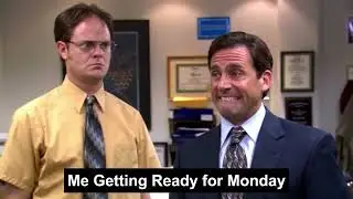 Michael Scott Monday Vibe - Hilarious!