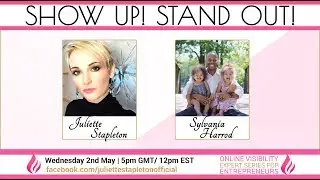 Show Up Stand Out with Sylvania Harrod