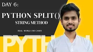 Python String split() Method | How split() Works in Python | Examples | Lesson 6 | 2026--2027