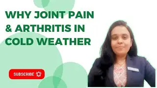 Why Joint Pain & Arthritis in Cold Weather | Explained at Sanjivani Homeopathy Clinic