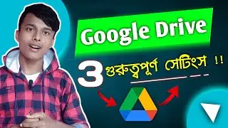 Google Drive | Google Drive 3 important settings | Google Drive How To Use | Igtv Suraj