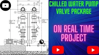 CHILLED WATER PUMP VALVE PACKAGE I VALVE AND ACCESSORIES USED IN CHILLED WATER PUMP I REAL TIME PROI