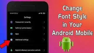 How to change mobile font style without root-2020 Best Way