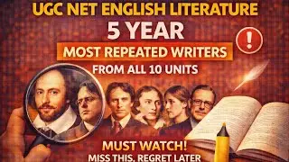 UGC NET English Literature | 5-Year Most Repeated Writers (All 10 Units) | MUST WATCH 🔥