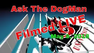 Dog training & behavioral questions answered on Ask The DogMan LIVE | 5-8-2018 Show